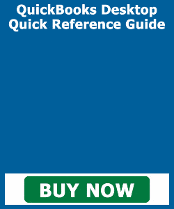 QuickBooks Desktop Quick Reference Guide. Buy Now.
