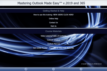Buy Outlook 2019 and 365 Training: A picture of TeachUcomp, Inc.’s “Mastering Outlook Made Easy v.2019 and 365” training interface for digital downloads and DVDs.