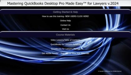 A picture of the Mastering QuickBooks Desktop Pro Made Easy™ for Lawyers v.2024 QuickBooks for lawyers training interface for digital downloads or DVD versions.