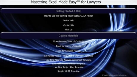 A picture of the training interface for the digital download version of our Excel for Microsoft 365 training for lawyers, titled “Mastering Excel Made Easy™ for Lawyers.”
