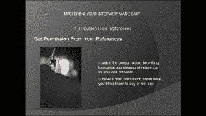 References for a Job Interview - Tutorial: A picture showing the major points from the previous paragraph. "Get permission from your references. Ask if the person would be willing to provide a professional reference as you look for work. Have a brief discussion about what you'd like them to say or not say."